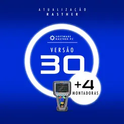 Atualização Rasther V30 + 4 montadoras